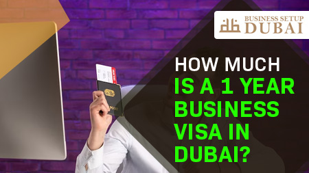 How-much-is-a-1-year-business-visa-in-Dubai