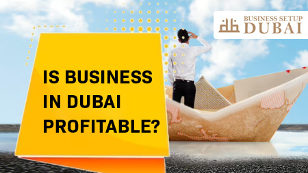 Is-business-in-Dubai-profitable